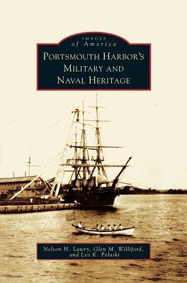 Download Portsmouth Harbor's Military and Naval Heritage - Nelson H. Lawry | ePub