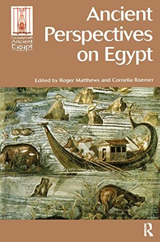 Download Ancient Perspectives on Egypt (Encounters with Ancient Egypt) - Roger Matthews file in ePub