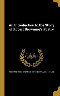 Read online An Introduction to the Study of Robert Browning's Poetry - Robert Browning | PDF