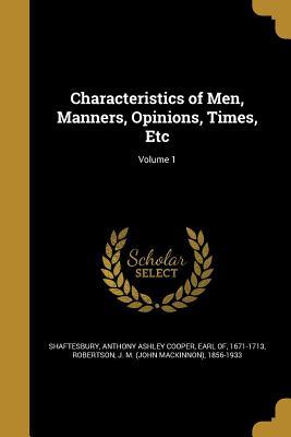 Read online Characteristics of Men, Manners, Opinions, Times, Etc; Volume 1 - Anthony Ashley Cooper III | ePub