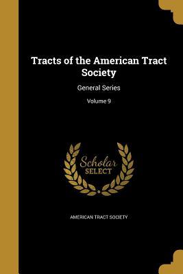 Read online Tracts of the American Tract Society: General Series; Volume 9 - American Tract Society | PDF