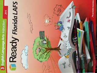 Read online Ready Florida Lafs 2015 Grade 3 English Language Arts Instruction - Curriculum Associates LLC | ePub