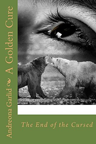 Download A Golden Cure: The End of the Cursed (The Demon King Series Book 3) - Andreona Garlid file in ePub