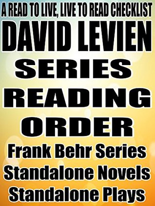 Read online David Levien: Series Reading Order: A Read to Live, Live to Read Checklist [Frank Behr Series] - Rita Bookman file in ePub