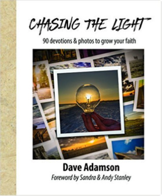 Download Chasing The Light: 90 Devotions & Photos to Grow your Faith - Dave Adamson | PDF