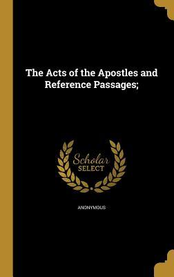 Download The Acts of the Apostles and Reference Passages; - Anonymous | PDF