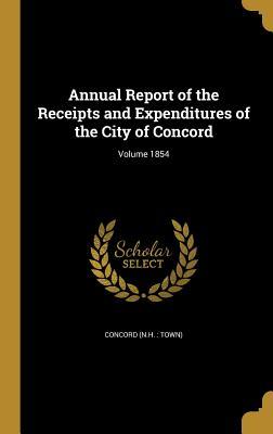 Download Annual Report of the Receipts and Expenditures of the City of Concord; Volume 1854 - Concord New Hampshire file in ePub