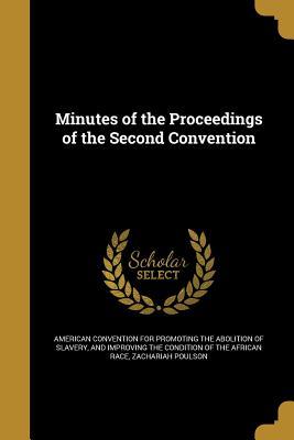 Read Minutes of the Proceedings of the Second Convention - Zachariah Poulson | ePub
