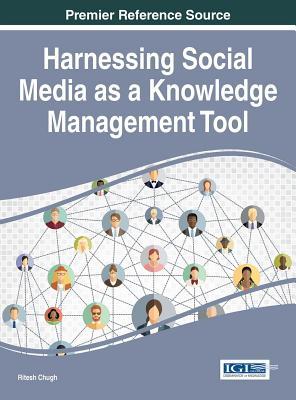 Read online Harnessing Social Media as a Knowledge Management Tool - Ritesh Chugh | PDF