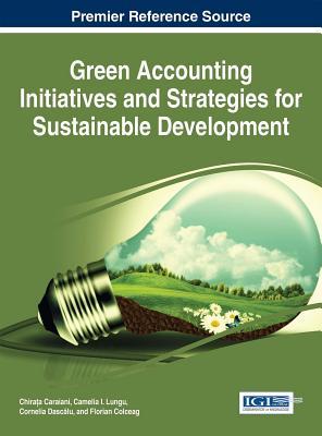 Download Green Accounting Initiatives and Strategies for Sustainable Development - Chira a Caraiani file in ePub