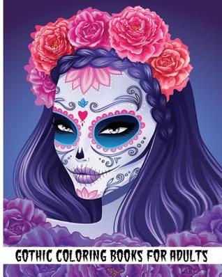 Read Gothic Coloring Books for Adults: Day of the Dead Coloring Book (Coloring Books for Adults) - Rosetta Hazel file in PDF