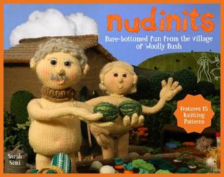 Read online Nudinits: Bare-Bottomed Fun from the Village of Woolly Bush - Sarah Simi file in ePub
