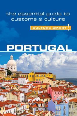 Read online Portugal - Culture Smart!: The Essential Guide to Customs Culture - Sandy Guedes de Queiroz file in PDF