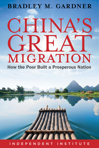 Download China's Great Migration: How the Poor Built a Prosperous Nation - Bradley Gardner file in ePub