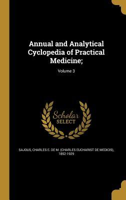 Download Annual and Analytical Cyclopedia of Practical Medicine, Volume 3 - Charles E. de M. Sajous | ePub