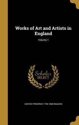 Download Works of Art and Artists in England; Volume 1 - Gustav Friedrich Waagen | PDF