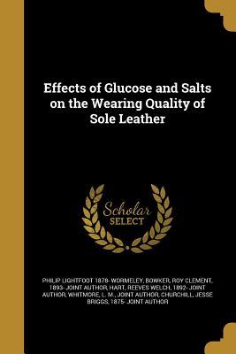 Download Effects of Glucose and Salts on the Wearing Quality of Sole Leather - Philip Lightfoot Wormeley file in PDF
