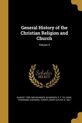Download General History of the Christian Religion and Church; Volume 3 - August Neander file in ePub