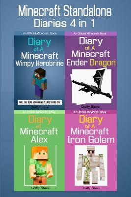 Read Minecraft Standalone Diaries 4 in 1: Minecraft Alex, Iron Golem, Ender Dragon, Wimpy Herobrine (Minecraft Diaries, Minecraft Books, Minecraft Books for Children, Minecraft  Minecraft Stories, Minecraft Diary Books) - Crafty Steve file in PDF