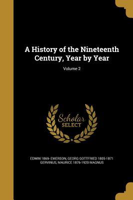 Read online A History of the Nineteenth Century, Year by Year; Volume 2 - Edwin Emerson | ePub