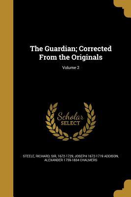 Download The Guardian; Corrected from the Originals; Volume 2 - Joseph Addison | PDF