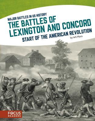 Download The Battles of Lexington and Concord: Start of the American Revolution - Wil Mara file in ePub