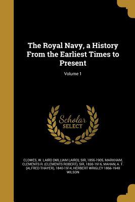 Read online The Royal Navy, a History from the Earliest Times to Present; Volume 1 - W Laird (William Laird) Sir Clowes 1 file in ePub