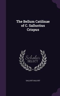 Read online The Bellum Catilinae of C. Sallustius Crispus - Sallust file in PDF