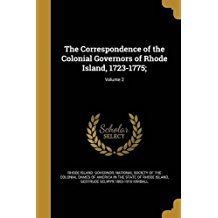 Download The Correspondence of the Colonial Governors of Rhode Island, 1723-1775;; Volume 2 - Gertrude Selwyn Kimball | ePub