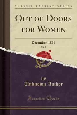 Read Out of Doors for Women, Vol. 2: December, 1894 - Olive L. Orcutt file in ePub