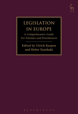 Read online Legislation in Europe: A Comprehensive Guide For Scholars and Practitioners - Ulrich Karpen file in ePub